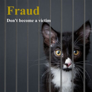 Fraud, Don't be a victim